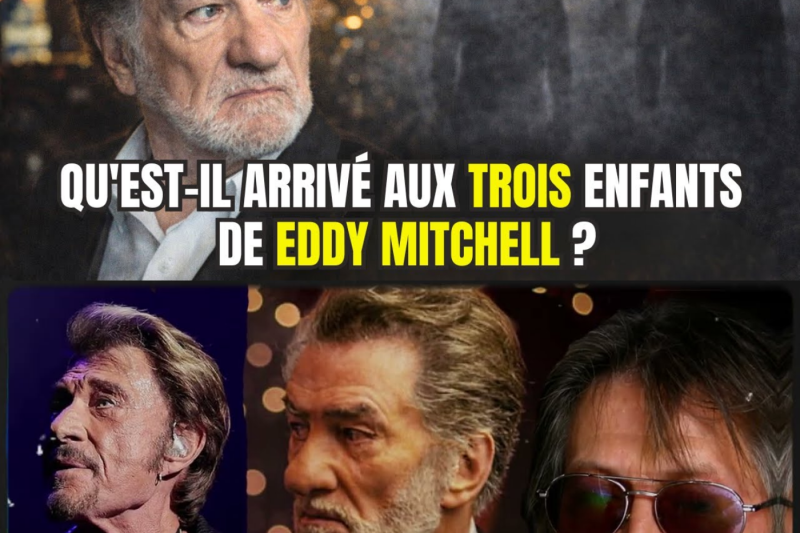 Le pacte secret d’Eddy Mitchell : L’incroyable destin de ses trois enfants restés dans l’ombre