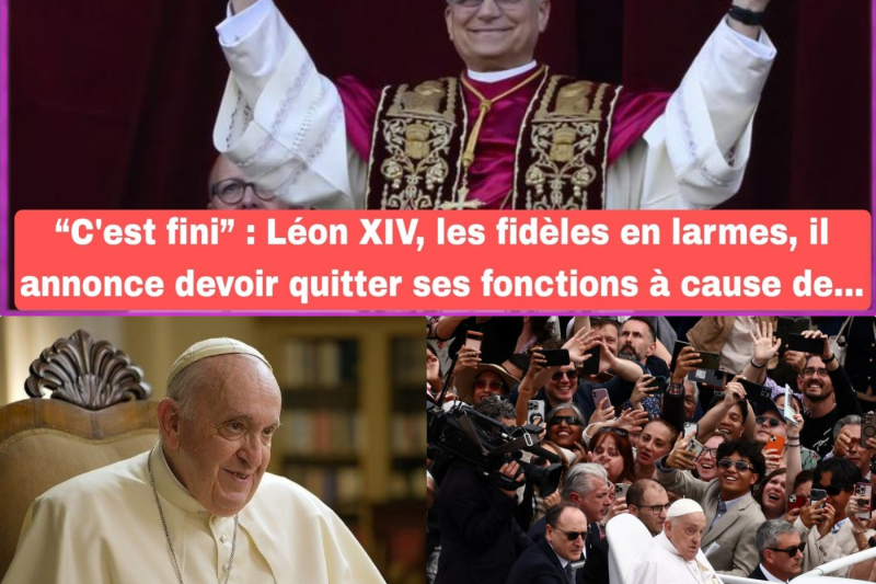 Séisme au Vatican : Les larmes d’un pontificat brisé et le départ choc de Léon XIV