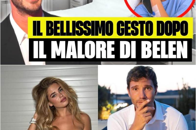 Il Gesto Inaspettato di Stefano De Martino nella Notte più Buia di Belen: Un Legame che Sfida il Tempo e la Paura