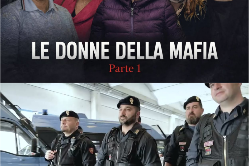 LE DONNE DELLA MAFIA: Parte 1