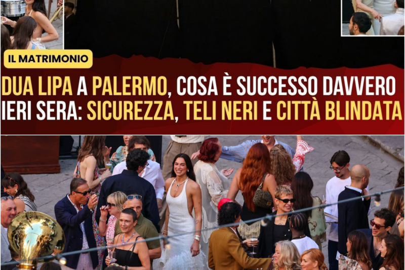 Palermo Blindata per le Nozze di Dua Lipa: Tra Sicurezza Estrema, Ospiti Internazionali e la Magia di una Notte Inaccessibile