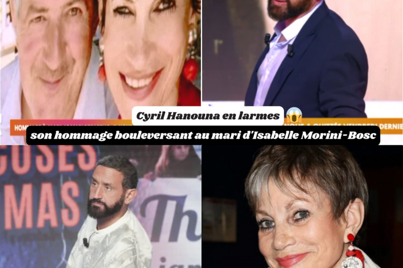 Derrière les projecteurs de TPMP, les larmes de Cyril Hanouna : Le deuil tragique d’Isabelle Morini-Bosc après 47 ans d’amour