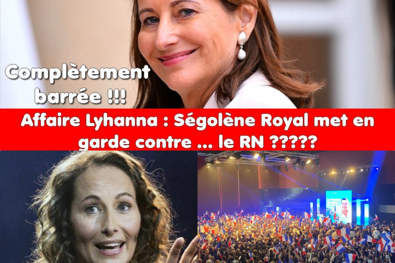 Lyhanna : Ségolène Royal paroles écœrantes sur.. le RassemblementNational !!! c’est incroyable !