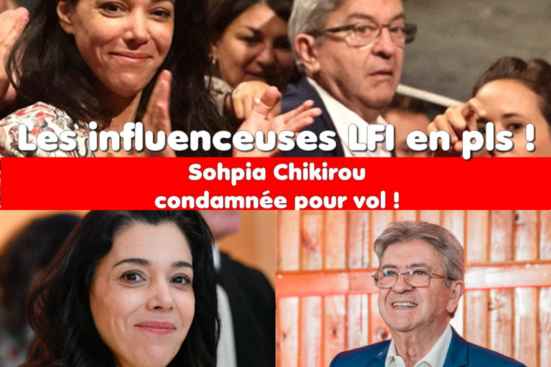 L’Affaire Chikirou : La chute d’une icône LFI sous le poids d’une condamnation pour vol