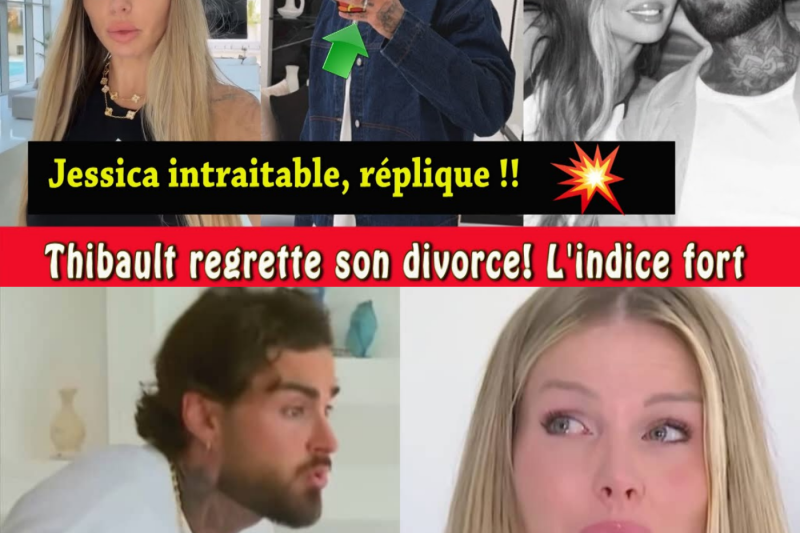 Thibault Garcia et Jessica Thivenin : Alliance, regrets et règlement de comptes ?
