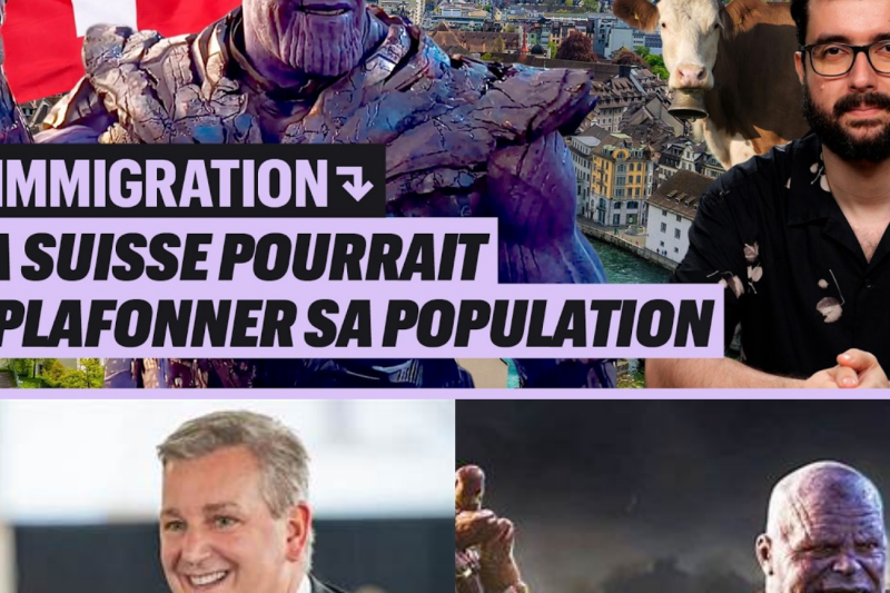 SUISSE : QUAND L’EXTRÊME DROITE S’INSPIRE DE THANOS POUR VERROUILLER LES FRONTIÈRES ET ISOLER LE PAYS