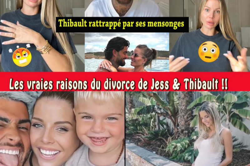 Les vraies raisons du divorce entre Jessica et Thibault : les coulisses d’un naufrage orchestré et d’une vérité qui fait basculer la toile